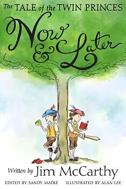 E-Book (epub) Tale of the Twin Princes Now and Later von Jim Mccarthy