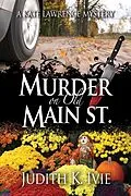 E-Book (epub) Ivie, J: Murder on Old Main Street von Judith K Ivie