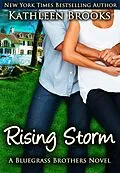 E-Book (epub) Rising Storm (Bluegrass Brothers, #2) von Kathleen Brooks