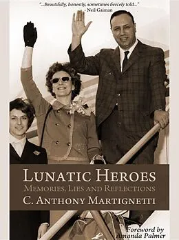 E-Book (epub) Lunatic Heroes von C. Anthony Martignetti
