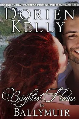 E-Book (epub) Brightest Flame in Ballymuir von Dorien Kelly