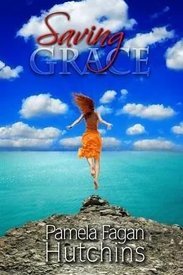 E-Book (epub) Saving Grace von Pamela Fagan Hutchins