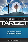 E-Book (epub) Getting Your Life On Target von Steven J. Austin