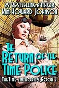 E-Book (epub) Return of The Time Police: The Time Authority Book Two von Howard Johnson