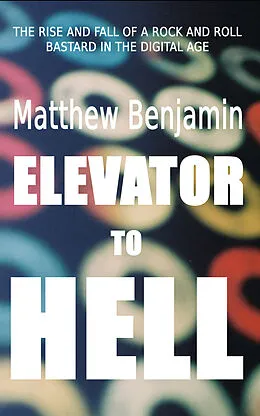 E-Book (epub) Elevator to Hell von Matthew Benjamin