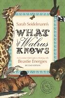 eBook (epub) What the Walrus Knows de Sarah Bamford Seidelmann Md