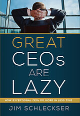 eBook (epub) Great Ceos Are Lazy de Jim Schleckser