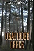 E-Book (epub) Okatibbee Creek von Lori Crane