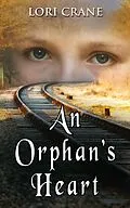 E-Book (epub) Orphan's Heart von Lori Crane
