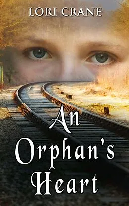 E-Book (epub) Orphan's Heart von Lori Crane