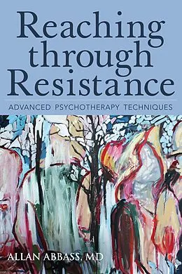 E-Book (epub) Reaching through Resistance von Allan Abbass