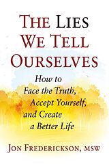 E-Book (epub) Lies We Tell Ourselves von 