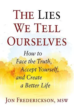 E-Book (epub) Lies We Tell Ourselves von Jon Frederickson