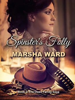 E-Book (epub) Spinster's Folly von Marsha Ward