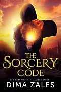 E-Book (epub) Sorcery Code: A Fantasy Novel of Magic, Romance, Danger, and Intrigue von Dima Zales