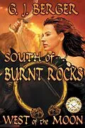E-Book (epub) South of Burnt Rocks West of the Moon von Gj Berger