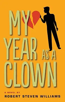 E-Book (epub) My Year as a Clown von Robert Steven Williams