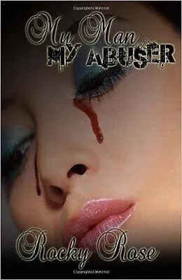E-Book (epub) My Man My Abuser von Rocky Rose