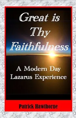 E-Book (epub) Great is Thy Faithfulness von Patrick Hawthorne
