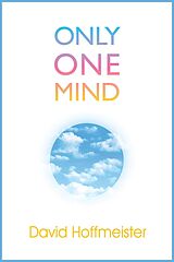 E-Book (pdf) Only One Mind von David Hoffmeister