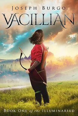 E-Book (epub) Vacillian (The Illuminariad, Book One) von Joseph Burgo