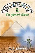 E-Book (epub) The Master's Shrine (Fantasticademy, #3) von D. J. Edmiston