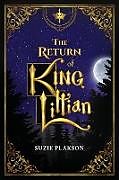 Kartonierter Einband The Return of King Lillian von Suzie Plakson