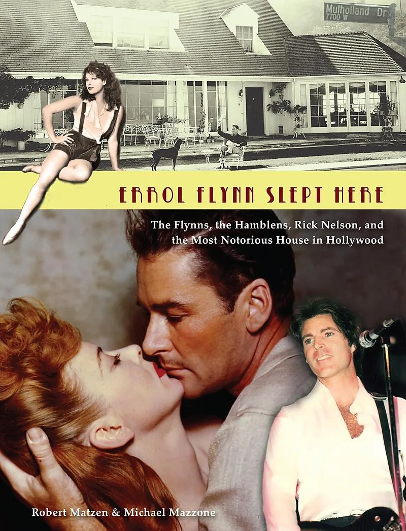 Errol Flynn Slept Here