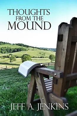 E-Book (epub) Thoughts from the Mound von Jeff A. Jenkins