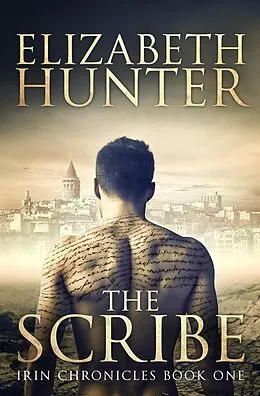 E-Book (epub) Scribe: Irin Chronicles Book One von Elizabeth Hunter
