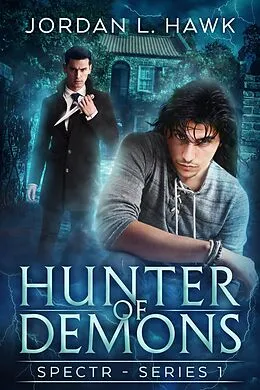 E-Book (epub) Hunter of Demons von Jordan L. Hawk