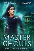 E-Book (epub) Master of Ghouls von Jordan L. Hawk