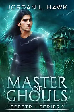 E-Book (epub) Master of Ghouls von Jordan L. Hawk