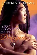 E-Book (epub) Heart of the Dragon von Jordan L. Hawk