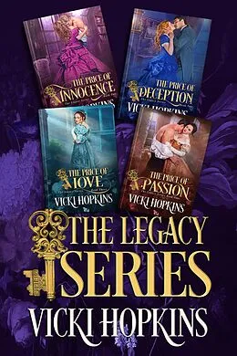 E-Book (epub) The Legacy Series (Books 1, 2, 3, and 4) von Vicki Hopkins