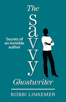E-Book (epub) Savvy Ghostwriter von Bobbi Linkemer