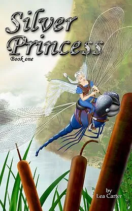E-Book (epub) Silver Princess (Bk 1) von Lea Carter
