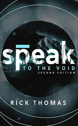 ePUB Speak to the Void von Rick Thomas