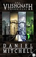 E-Book (epub) The Vlishgnath Chronicles von Daniel Mitchell