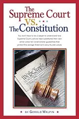 ePUB Supreme Court vs. The Constitution von Gerald Walpin