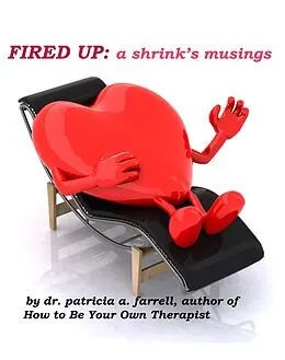 E-Book (epub) Fired Up: A shrink's musings von Patricia Farrell
