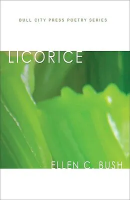 E-Book (epub) Licorice von Ellen C Bush