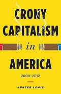 E-Book (epub) Crony Capitalism in America von Hunter Lewis