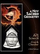 Fester Einband A New Sacred Geometry von Seth T. Miller