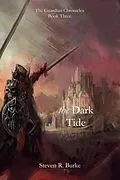 E-Book (epub) Dark Tide (The Guardian Chronicles, #3) von Steven R. Burke