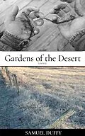 E-Book (epub) Gardens of the Desert von Samuel Duffy