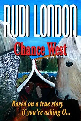 E-Book (epub) Chance West von Rudi London