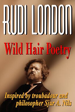 eBook (epub) Wild Hair Poetry de Rudi London