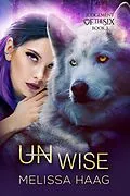 E-Book (epub) (Un)wise von Melissa Haag
