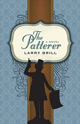 E-Book (epub) The Patterer von Larry Brill